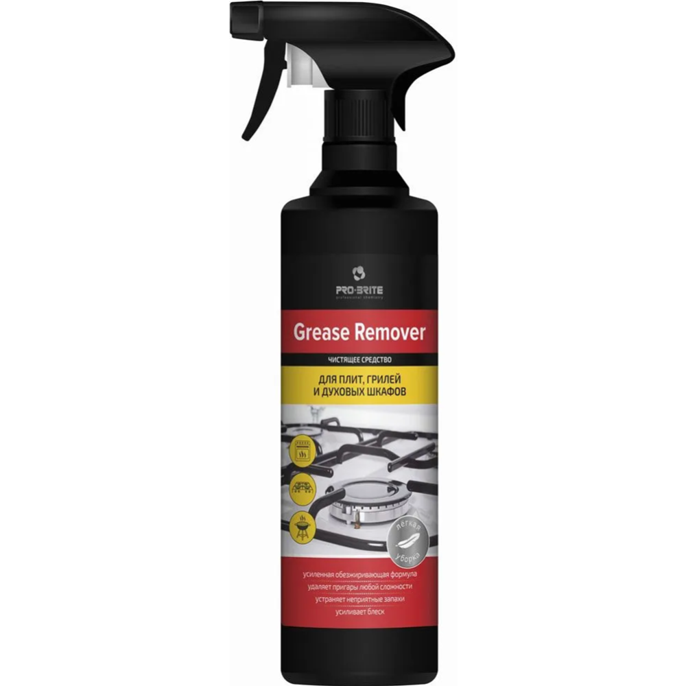 Чистящее средство для плит, грилей и духовых шкафов «Pro-Brite» Grease Remover, 1500-05, 500 мл