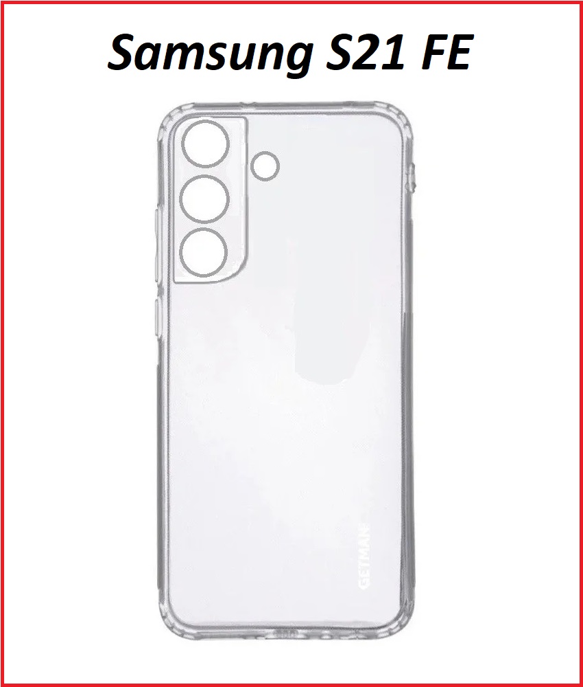 Силиконовый чехол для Samsung Galaxy S21 FE SM-G990 прозрачный