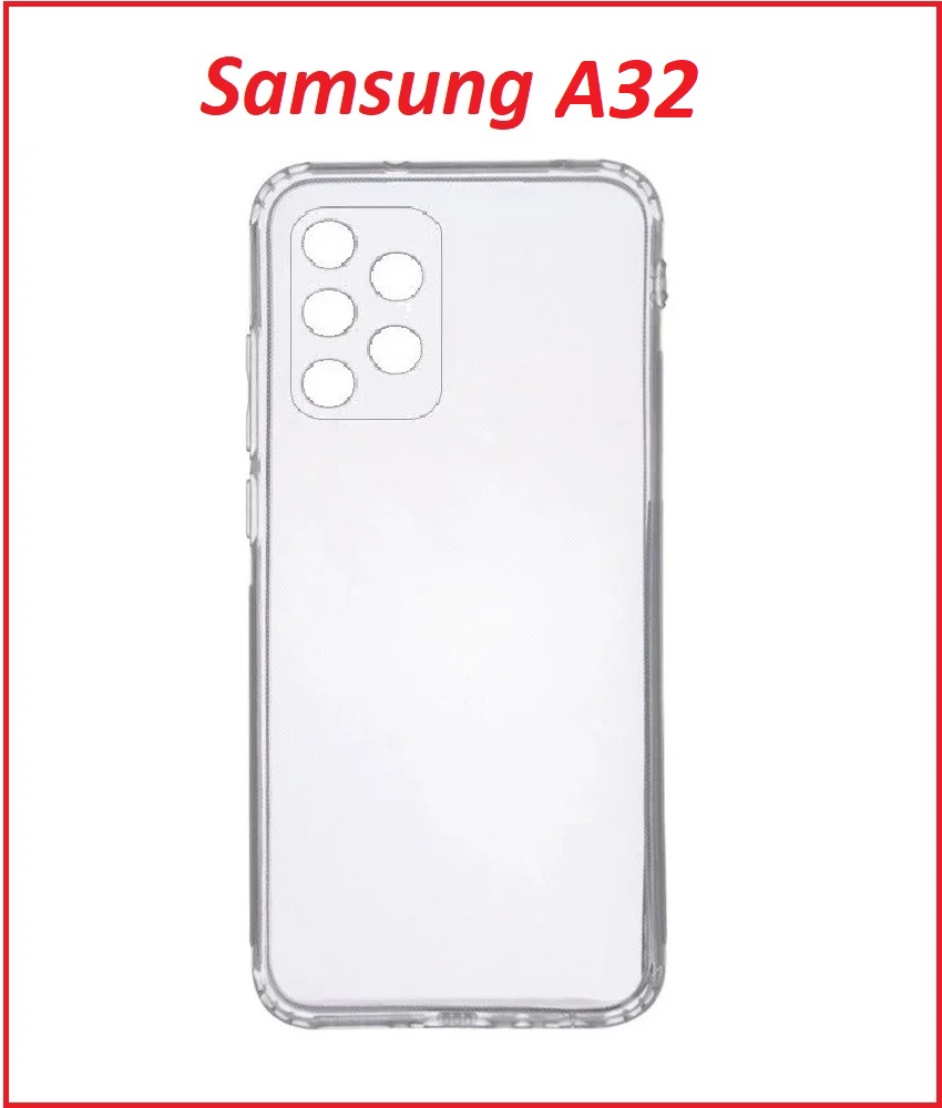 Силиконовый чехол для Samsung Galaxy A32 SM-A325 прозрачный