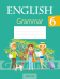 Английский язык. 6 класс. Практикум по грамматике,Рекомендовано научно-методическим учреждением «Национальный институт образования» Министерства образования Республики Беларусь год издания 2024